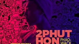 2 phut hon (prod by mouse t) (karaoke version) - phao, wack, mouse t
