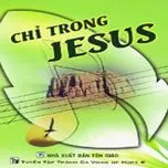 Chỉ Trong Giêsu (Voice Of Hope 6)