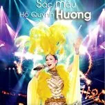 liveshow sac mau ho quynh huong - ho quynh huong