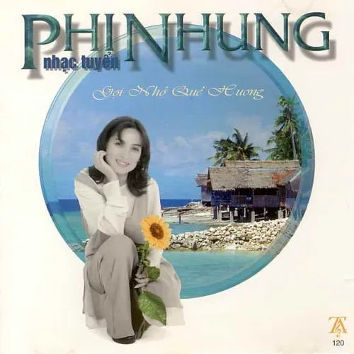 Nhạc Tuyển Gợi Nhớ Que Hương Phi Nhung Nhaccuatui