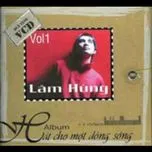 hat cho mot dong song - lam hung