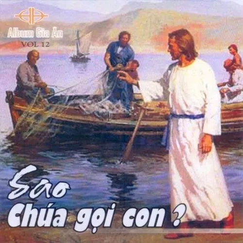 Sao Chúa Gọi Con (Vol.12 - 2008)