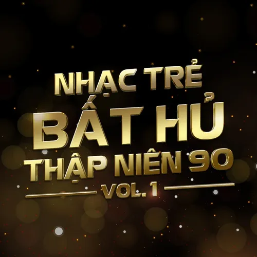 Toi Ngan Năm đợi Lam Trường Nhạc Trẻ Bất Hủ Thập Nien 90 Vol 1 V A Playlist Nhaccuatui