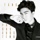 phai dau cuoc tinh (single) - tang phuc