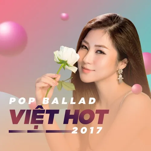 Nhạc Pop Ballad Việt Hot 2017