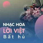 nhac hoa loi viet bat hu - v.a