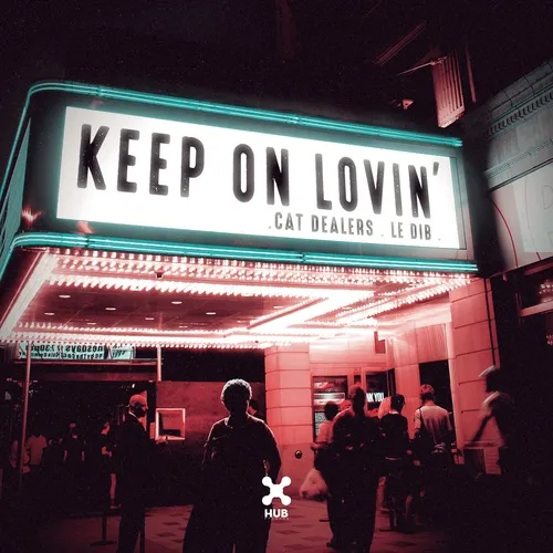 Keep On Lovin Single Cat Dealers Le Dib Nhaccuatui nhaccuatui