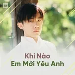 Khi Nao Em Mới Yeu Anh Rhy Nhaccuatui