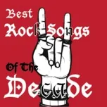 Best Rock Songs Of The Decade