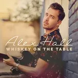 Whiskey On The Table (Single)