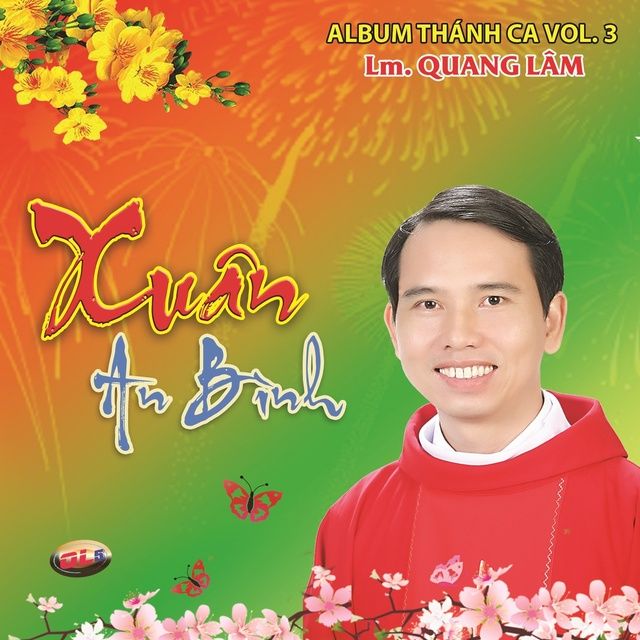 Khúc Ca Mừng Xuân Lời bài hát - Lm. Quang Lâm