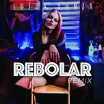 Rebolar (Malik Mustache & Michael Kane Remix)