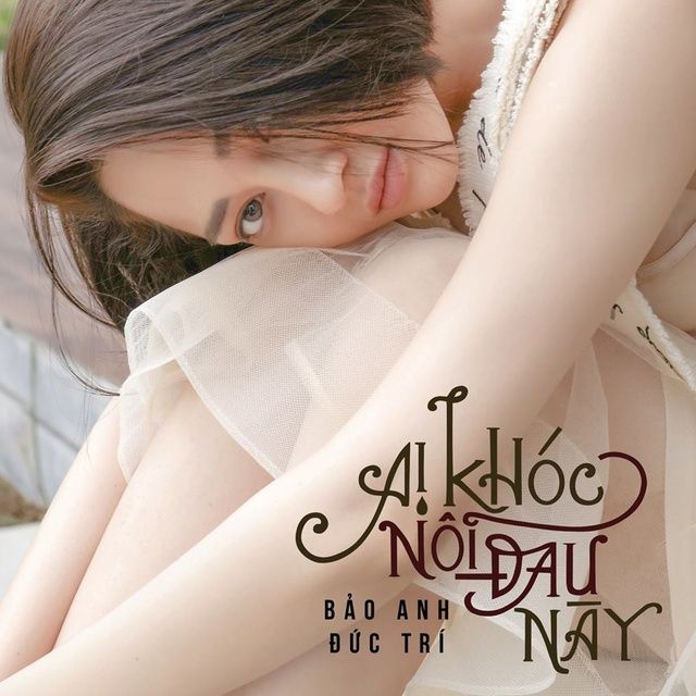 Ai Khoc Nỗi đau Nay Bảo Anh Nhaccuatui