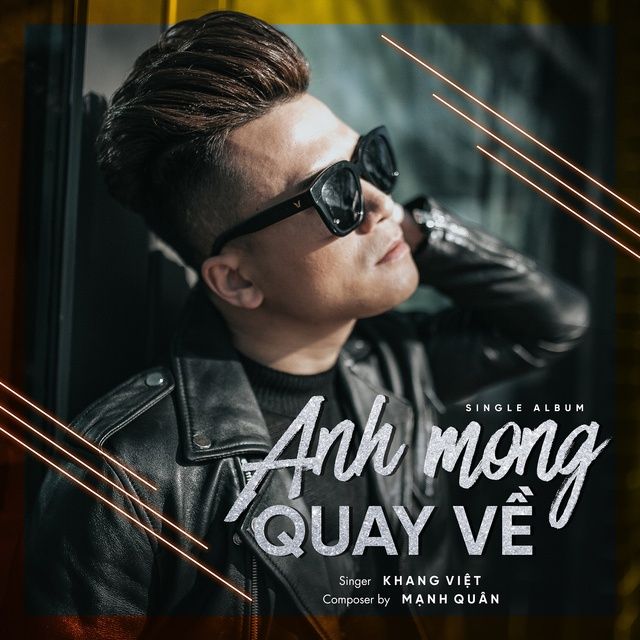 Lời bài hát Anh Mong Quay Về Beat - Khang Việt