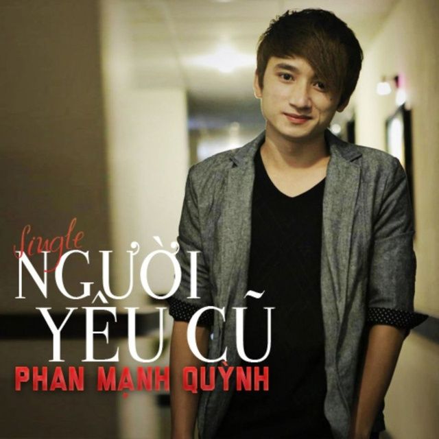 Người Yeu Cũ Phan Mạnh Quỳnh Nhaccuatui