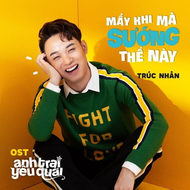 Mấy Khi Mà Sướng Thế Này (Anh Trai Yêu Quái OST) - Trúc Nhân [iTunes AAC M4A] (2019)