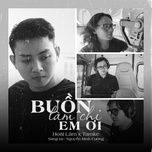 Buồn Làm Chi Em Ơi