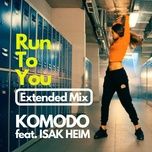 Run To You (Extended Mix)