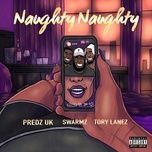 Naughty Naughty (Feat. Tory Lanez)