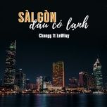Sài Gòn Đâu Có Lạnh