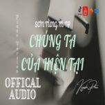 Chúng Ta Của Hiện Tại (Piano Cover)
