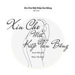 Xin Cho Một Kiếp Tan Bồng