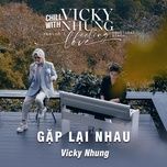 Gặp Lại Nhau (Acoustic Version)