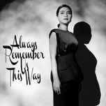 Always Remember Us This Way Cover