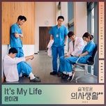 It's My Life (Hospital Playlist 2 OST)