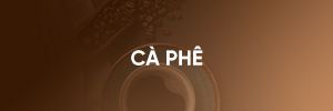 ca phe